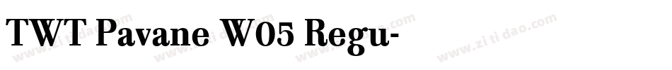 TWT Pavane W05 Regu字体转换